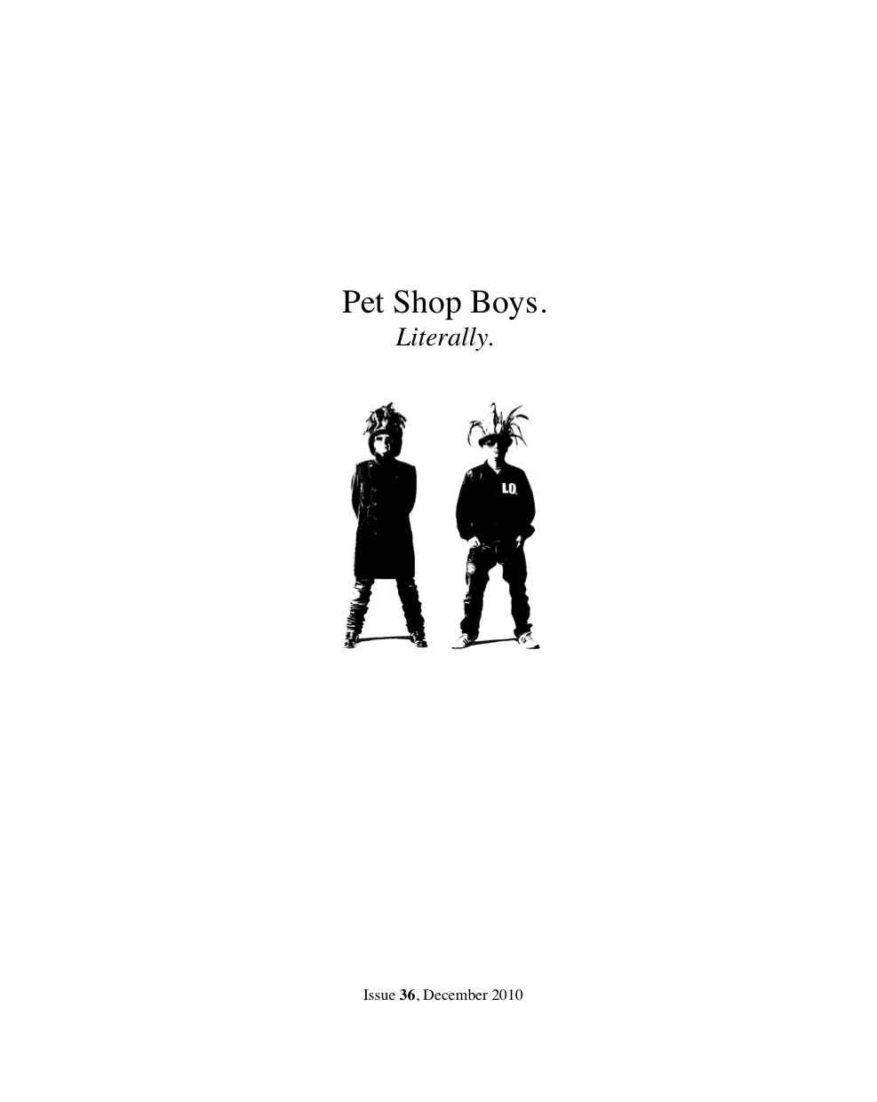 Literally 36 — Pet Shop Boys